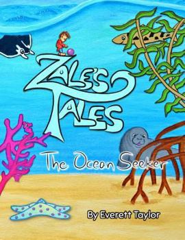 Paperback Zale's Tales: The Ocean Seeker Book