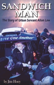 Paperback Sandwich Man: The Story of Urban Servant Allan Law Book