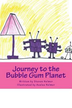 Paperback Journey to the Bubble Gum Planet Book