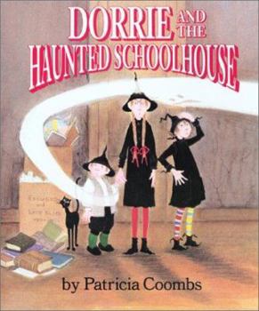 Dorrie and the Haunted Schoolhouse - Book #20 of the Dorrie the Little Witch