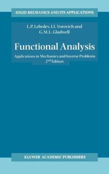 Hardcover Functional Analysis: Applications in Mechanics and Inverse Problems Book