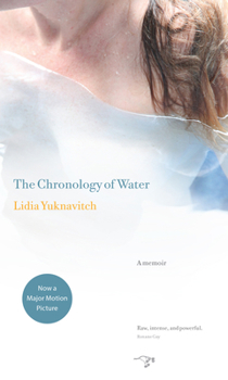 Paperback The Chronology of Water: A Memoir Book