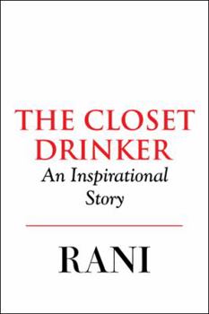 Paperback The Closet Drinker: An Inspirational Story Book