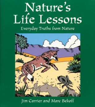 Paperback Nature's Life Lessons: Everyday Truths from Nature Book