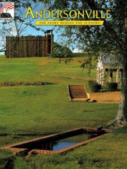 Paperback Andersonville: The Story Behind the Scenery Book