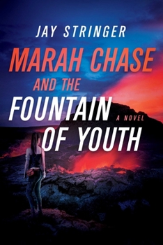 Hardcover Marah Chase and the Fountain of Youth Book