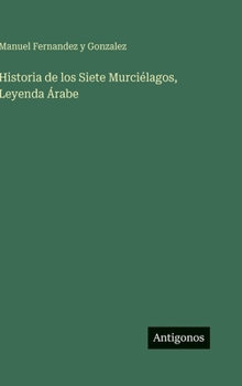 Historia de los Siete Murciélagos, Leyenda Árabe