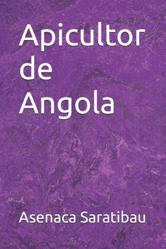 Apicultor de Angola (Portuguese Edition)