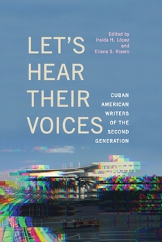 Paperback Let's Hear Their Voices: Cuban American Writers of the Second Generation Book