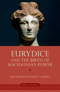 Hardcover Eurydice & Birth of Macedon Power Wia C Book