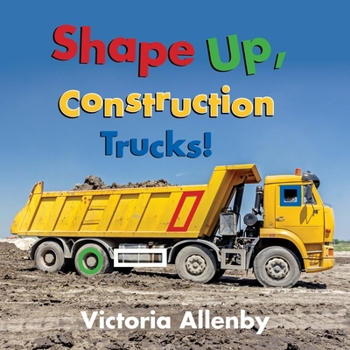 Hardcover Shape Up, Construction Trucks! Book