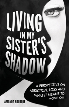 Living in My Sister's Shadow