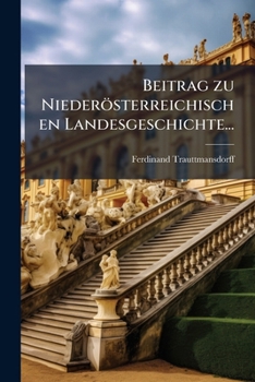 Paperback Beitrag zu Niederösterreichischen Landesgeschichte... [German] Book