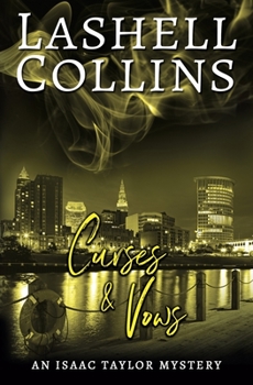 Curses & Vows: A Psychic Detective Romantic Mystery - Book #6 of the Isaac Taylor Mysteries