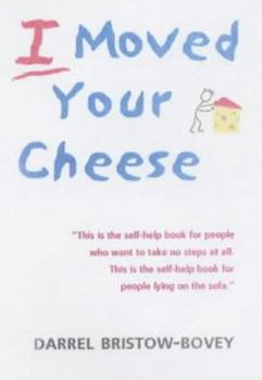 Paperback I Moved Your Cheese Book