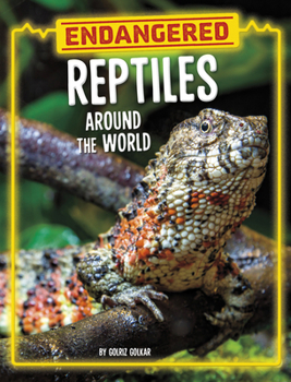 Hardcover Endangered Reptiles Around the World Book