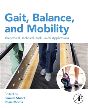 Paperback Gait, Balance, and Mobility Analysis: Theoretical, Technical, and Clinical Applications Book