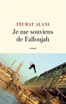 Paperback Je me souviens de Falloujah [French] Book