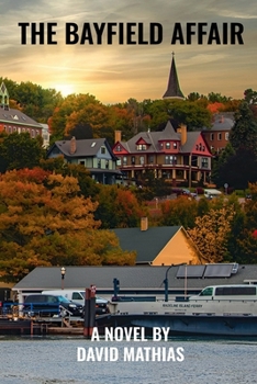 Paperback The Bayfield Affair Book