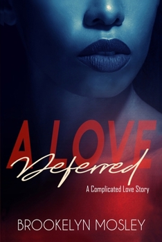 Paperback A Love Deferred: A Novella Book