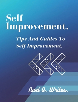 Paperback Self improvement: Tips And Guides To Self Improvement Book