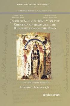 Paperback Jacob of Sarug's Homily on the Creation of Adam and the Resurrection of the Dead Book