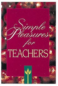 Paperback Simple Pleasures for Teachers Book