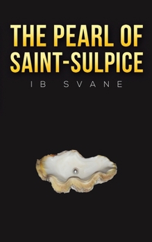 Paperback The Pearl of Saint-Sulpice Book