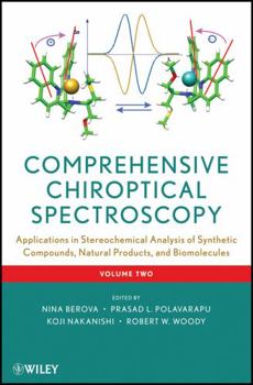 Hardcover Comprehensive Chiroptical Spectroscopy, Volume 2: Applications in Stereochemical Analysis of Synthetic Compounds, Natural Products, and Biomolecules Book