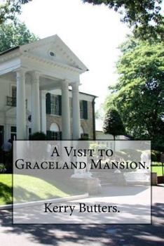 Paperback A Visit to Graceland Mansion. Book