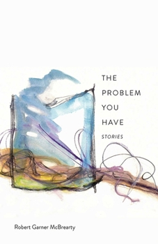 Paperback Problem You Have: Stories Book