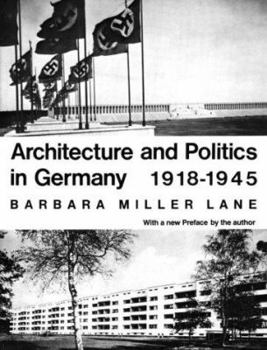 Paperback Architecture and Politics in Germany, 1918-1945 Book