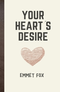 Paperback Your Heart's Desires: (Updated, Narrated Version) Book