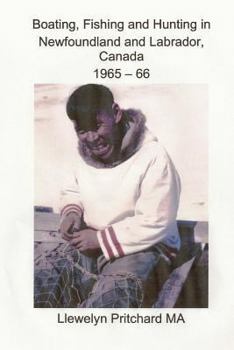 Paperback Boating, Fishing and Hunting in Newfoundland and Labrador, Canada 1965 - 66 Book