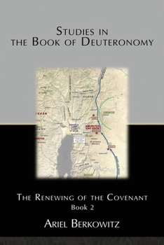 Paperback Studies in the Book of Deuteronomy Book 2: The Renewing of the Covenant Book