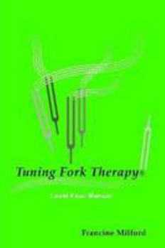 Paperback Tuning Fork Therapy® Level Four Book
