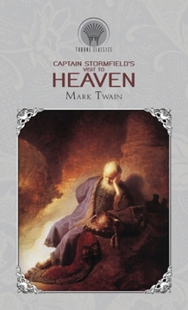 Hardcover Captain Stormfield's Visit to Heaven Book