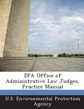 Paperback EPA Office of Administrative Law Judges, Practice Manual Book