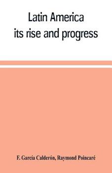 Paperback Latin America: its rise and progress Book