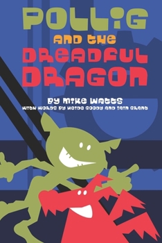 Paperback Pollig and the Dreadful Dragon Book