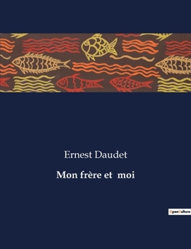 Paperback Mon frère et moi [French] Book