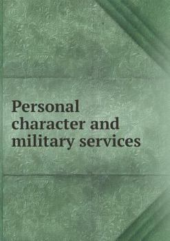 Paperback Personal character and military services Book