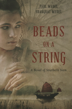 Paperback Beads on a String: A Novel of Southern Thailand Book