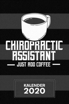 Kalender 2020 : A5 Chirotherapie Terminplaner F�r Chiropraktischer Assistent Mit DATUM - 52 Kalenderwochen F�r Termine & to-Do Listen - Chiropraktiker Terminkalender Physiotherapeut Jahr