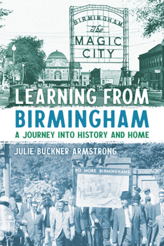 Paperback Learning from Birmingham: A Journey Into History and Home Book