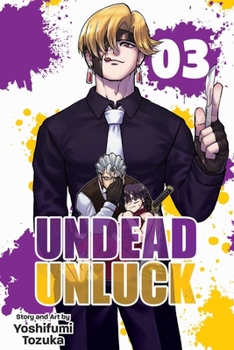 アンデッドアンラック 3 [Undead Unluck 3] - Book #3 of the  [Undead Unluck]