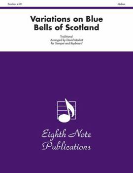 Paperback Variations on Blue Bells of Scotland: Trumpet and Keyboard Book