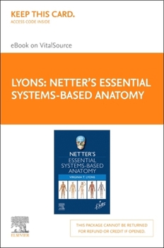 Misc. Netter's Essential Systems-Based Anatomy Book