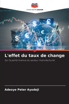 Paperback L'effet du taux de change [French] Book