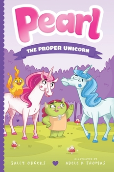 Paperback Pearl the Proper Unicorn Book